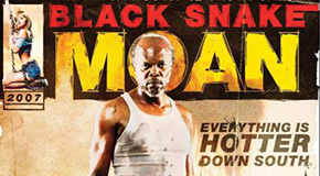 Clare’s new movie “Black Snake Moan”